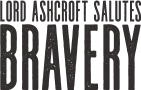 Lord Ashcroft Salutes Bravery
