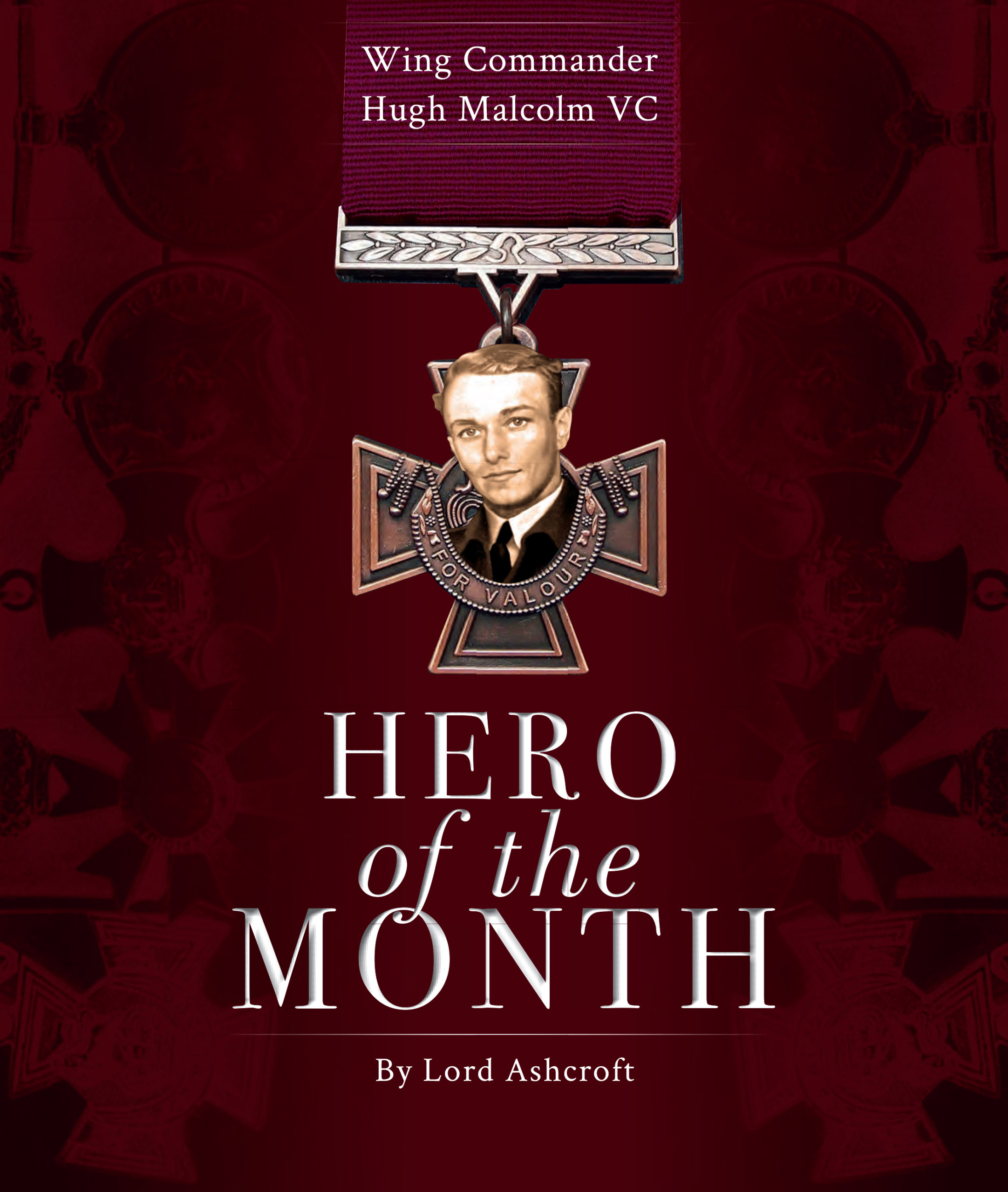 Hero of the Month - February 2020 - Lord Ashcroft Salutes Bravery